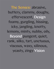 The senses : design beyond vision cover image