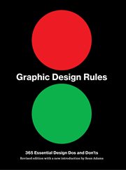 Graphic design rules : 365 essential design dos and don'ts cover image