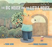 The big house and the little house cover image