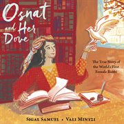 Osnat and her dove : the true story of the world's first female rabbi cover image