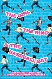 The Girl, the Ring, & the Baseball Bat cover image