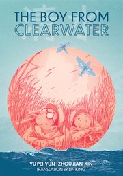 The Boy from Clearwater Book 1 cover image