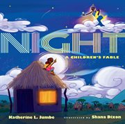 Night : A Children's Fable cover image
