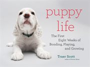 Puppy life cover image