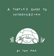 A turtle's guide to introversion cover image