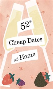 52 Cheap Dates at Home cover image