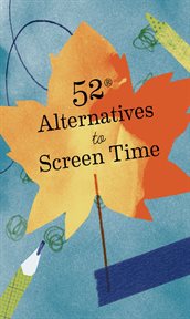 52 alternatives to screen time cover image