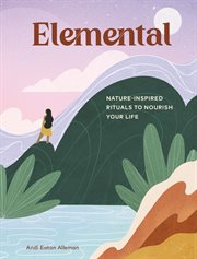 Elemental : the path to healing through nature cover image