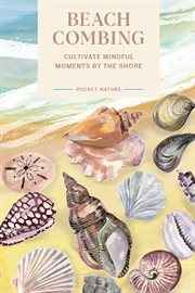 Pocket nature series: beachcombing cover image