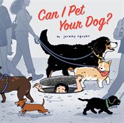 Can I pet your dog? cover image