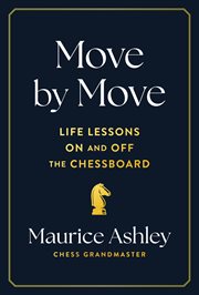 Move by Move : Life Lessons on and off the Chessboard cover image