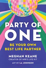 Party of One : Be Your Own Best Life Partner cover image