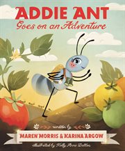 Addie Ant goes on an adventure cover image