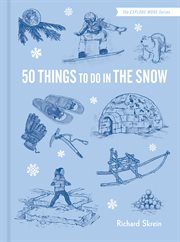 50 Things to Do in the Snow cover image