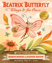 Beatrix Butterfly Wings It for Once cover image