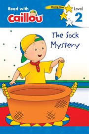 Caillou, the sock mystery cover image