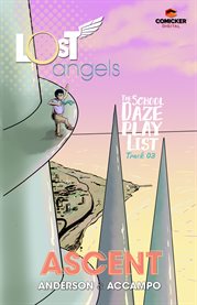 Lost angels: the school daze playlist. Issue 3 cover image