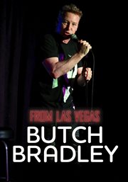 Butch bradley: from las vegas cover image