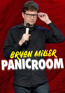 Cover image for Bryan Miller: Panic Room