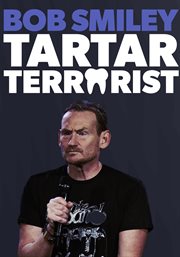 Bob smiley: tartar terrorist cover image
