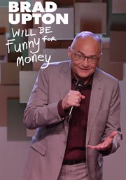 Brad upton: will be funny for money : will be funny for money cover image