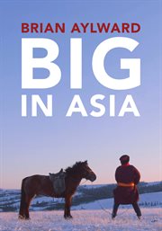 Brian aylward: big in asia cover image