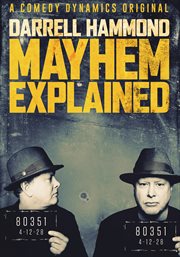 Darrell hammond. Mayhem Explained cover image