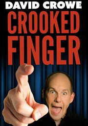 David crowe: crooked finger cover image