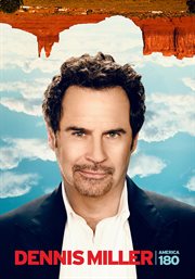 Dennis miller: america 180° cover image