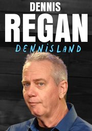 Dennis regan: dennisland cover image