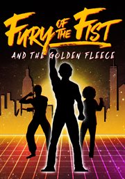 Fury of the fist and the golden fleece cover image