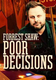 Forrest shaw: poor decisions cover image