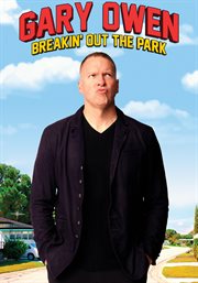 Gary owen: breakin' out the park cover image