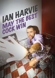 Ian harvie: may the best cock win cover image