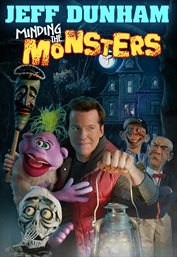 Jeff Dunham: minding the monsters cover image