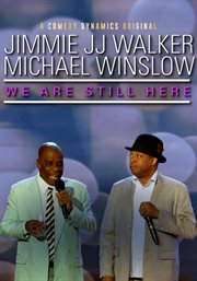 Jimmie jj walker & michael winslow: we are still here cover image