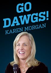 Karen morgan: go dawgs! cover image