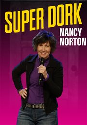 Nancy norton: super dork cover image