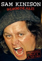 Sam Kinison : breaking the rules cover image