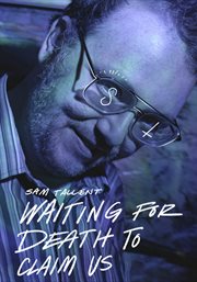 Sam tallent: waiting for death to claim us cover image