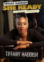 Tiffany Haddish. She Ready - From the Hood to Hollywood cover image