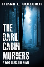 The dark cabin murders cover image