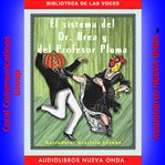 El sistema del Dr. Brea y del Professor Pluma cover image