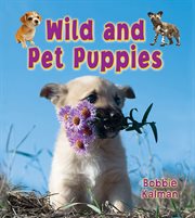 Wild and pet puppies cover image