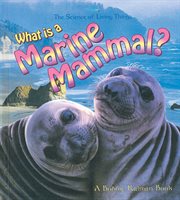 What is a Marine Mammal? cover image