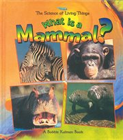 What is a Mammal? cover image