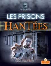 Les prisons hantées cover image