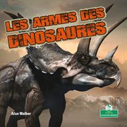 Les armes des dinosaures cover image