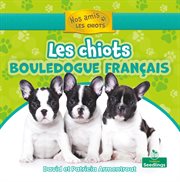 Les chiots bouledogue français cover image