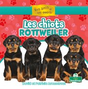 Les chiots rottweiler cover image